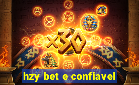 hzy bet e confiavel